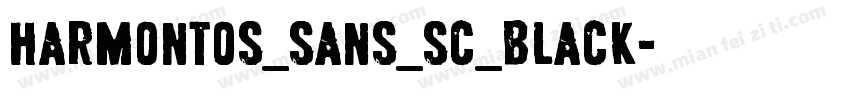 harmontos_sans_sc_black字体转换