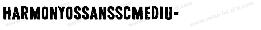 harmonyossansscmediu字体转换