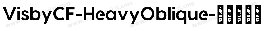 VisbyCF-HeavyOblique字体转换