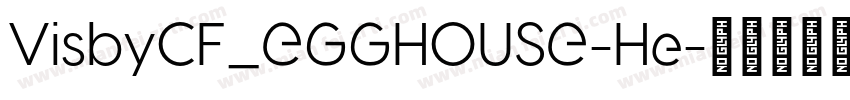 VisbyCF_EGGHOUSE-He字体转换