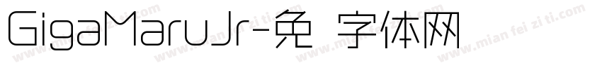 GigaMaruJr字体转换