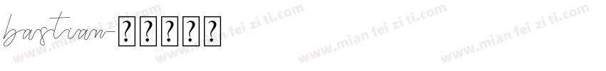 bastian字体转换