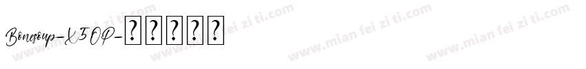 Bonesoup-X5OP字体转换