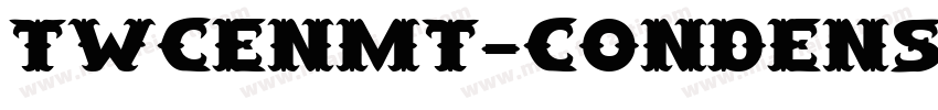TWCENMT-CONDENSEDEXT字体转换