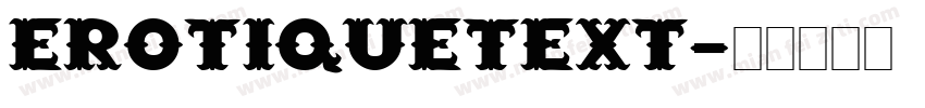 erotiquetext字体转换