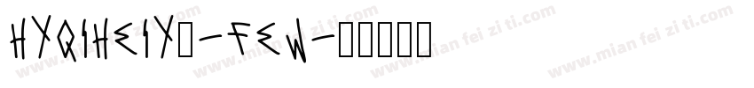 hyqiheiy1-few字体转换