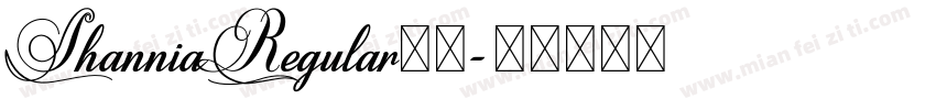 ShanniaRegular在线字体转换