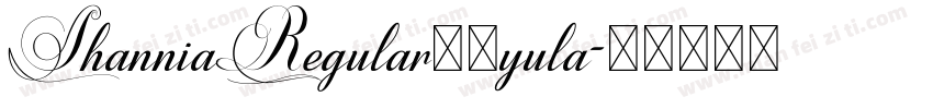 ShanniaRegular在线yula字体转换