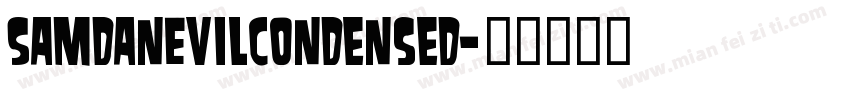 SamdanEvilCondensed字体转换