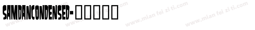 SamdanCondensed字体转换