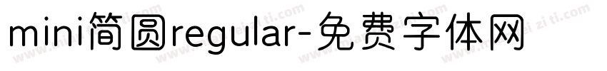 mini简圆regular字体转换