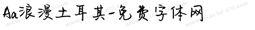 Aa浪漫土耳其字体转换