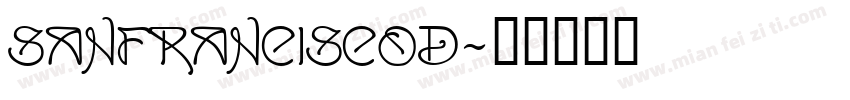 SanFranciscoD字体转换