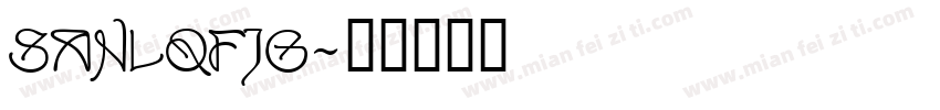 SanLQFJG字体转换