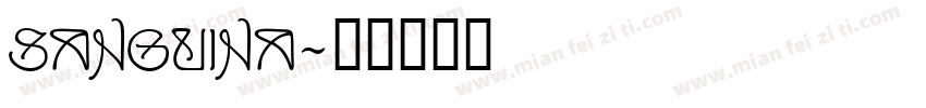 Sanguina字体转换