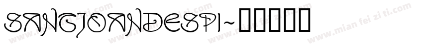 Santjoandespi字体转换