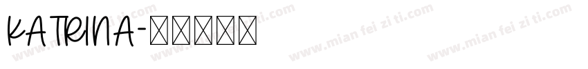 KATRINA字体转换
