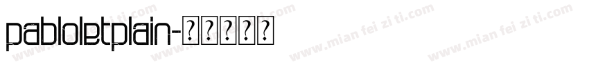 pabloletplain字体转换