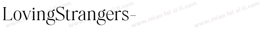 LovingStrangers字体转换