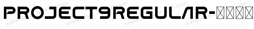 Project9Regular字体转换