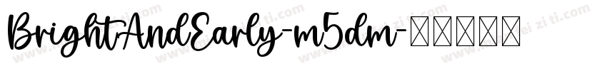 BrightAndEarly-m5dm字体转换