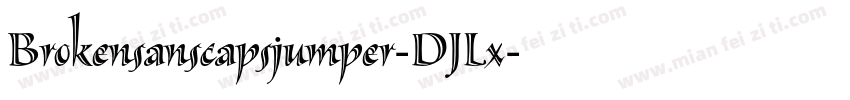 Brokensanscapsjumper-DJLx字体转换