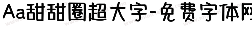 Aa甜甜圈超大字字体转换