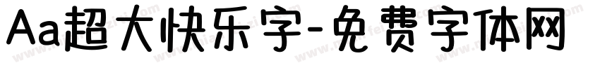 Aa超大快乐字字体转换