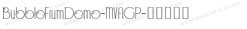 BubbleFrumDemo-MVAGP字体转换