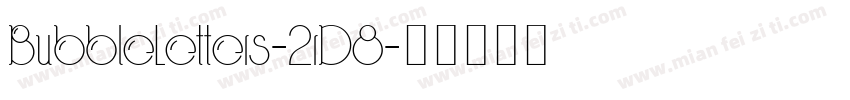 BubbleLetters-2rD8字体转换