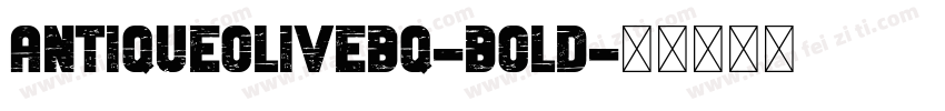 AntiqueOliveBQ-Bold字体转换