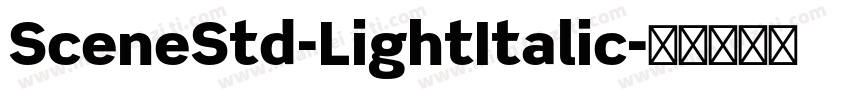 SceneStd-LightItalic字体转换