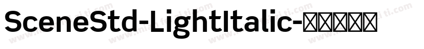 SceneStd-LightItalic字体转换