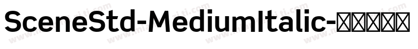 SceneStd-MediumItalic字体转换