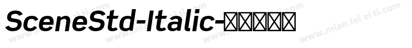 SceneStd-Italic字体转换