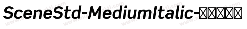 SceneStd-MediumItalic字体转换