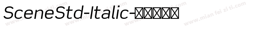 SceneStd-Italic字体转换