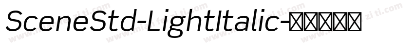 SceneStd-LightItalic字体转换