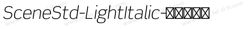 SceneStd-LightItalic字体转换