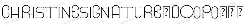 ChristineSignature-DO0P0字体转换