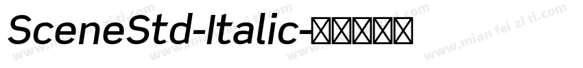 SceneStd-Italic字体转换