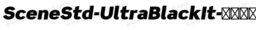 SceneStd-UltraBlackIt字体转换