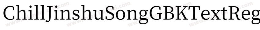 ChillJinshuSongGBKTextRegular字体转换