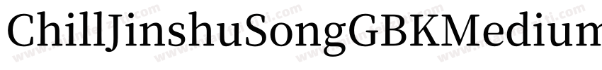 ChillJinshuSongGBKMedium字体转换