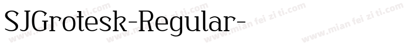 SJGrotesk-Regular字体转换
