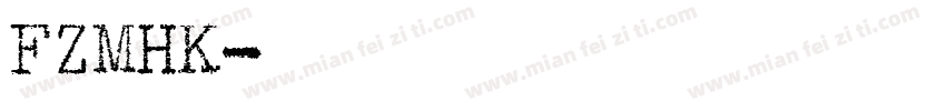 FZMHK字体转换