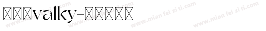 没听到valky字体转换