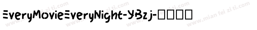 EveryMovieEveryNight-YBzj字体转换