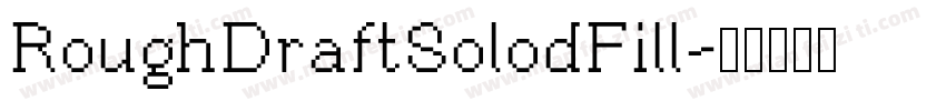 RoughDraftSolodFill字体转换