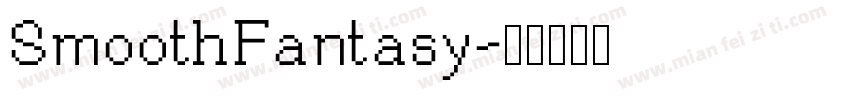 SmoothFantasy字体转换
